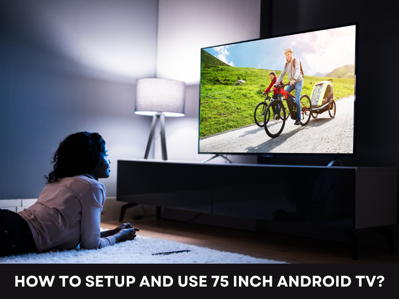 75-inch Android TV